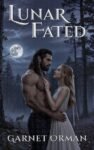 Lunar Fated premade paranormal romance cover with alpha shifter couple under full moon in forest