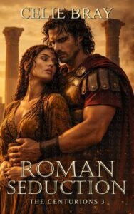 Roman Seduction A historical romance book cover featuring a Roman centurion and a Carthaginian woman.
