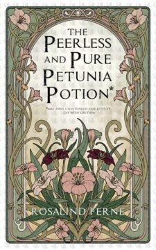 Premade cozy romantasy book cover in vintage botanical illustration style with floral border and apothecary-potion theme, soft pastel palette.